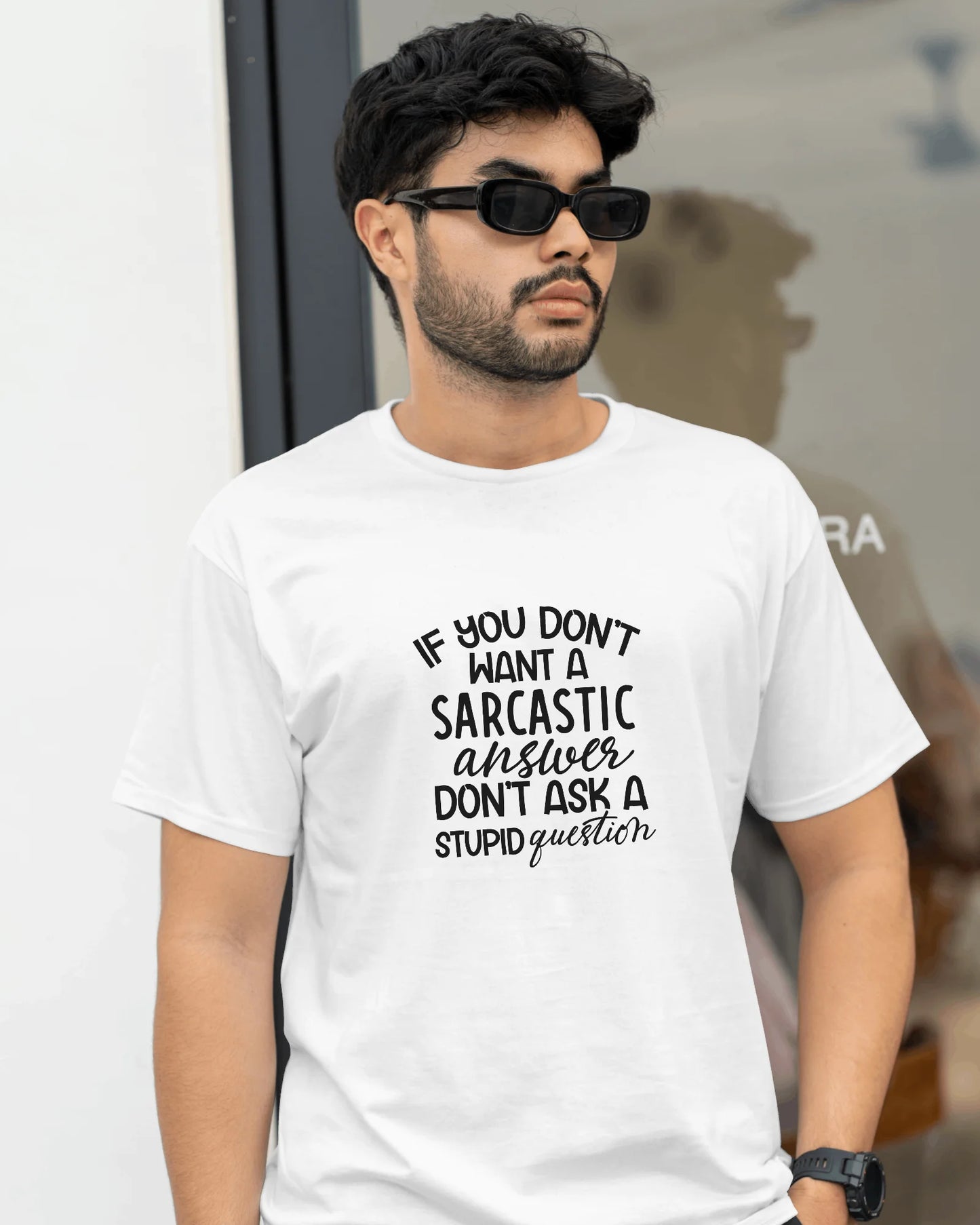 If You Don't Want Sarcastic Answer Don't Ask Stupid Question | Unisex T-Shirt