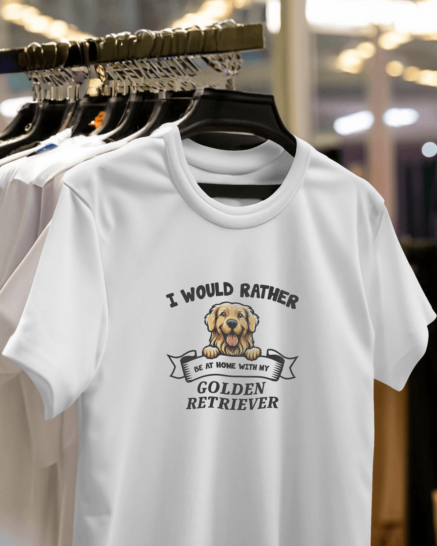 I Would Rather Be At Home With My Golden Retriever | Unisex T-Shirt | Pet Lover