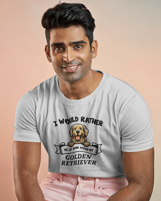 I Would Rather Be At Home With My Golden Retriever | Unisex T-Shirt