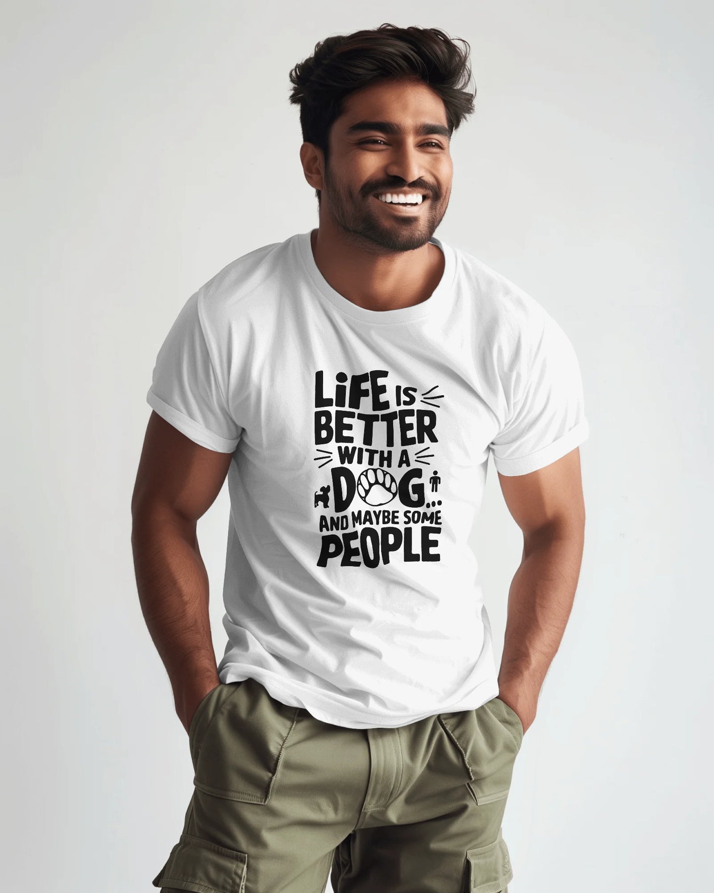 Life Is Better With A Dog And May Be Some People | Unisex T-Shirt | Pet Lover