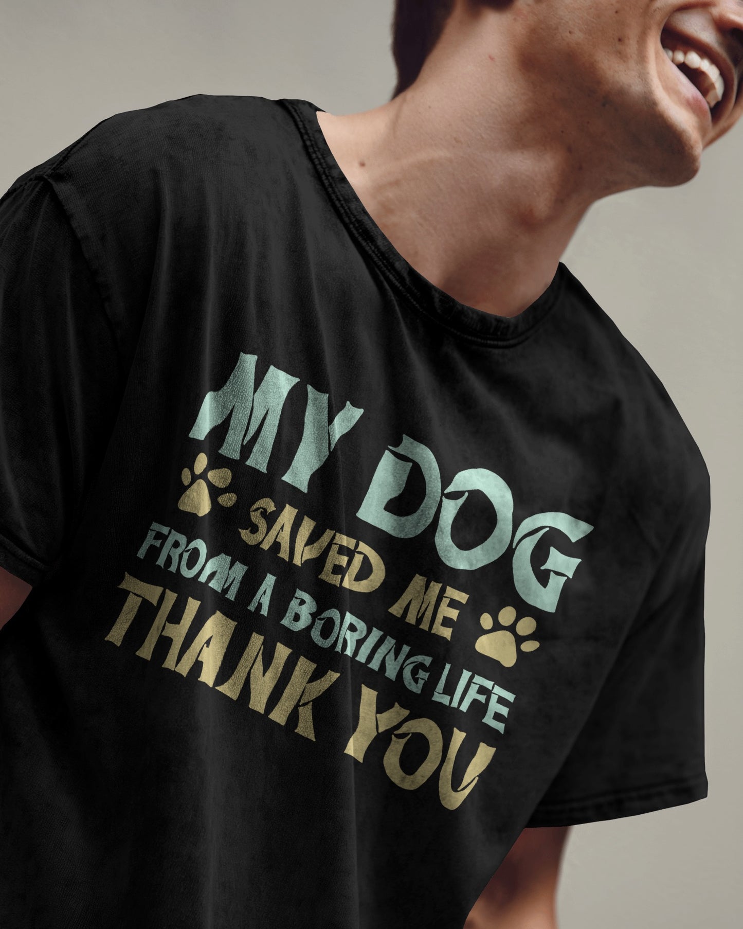 My Dog Saved Me from a Boaring Life | Unisex T-Shirt | Pet Lover